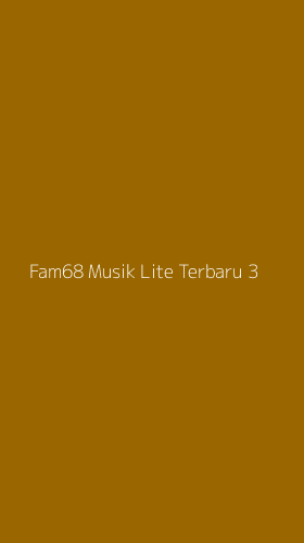 Tampilan Antarmuka Aplikasi Fam68 Musik Lite Terbaru - 3
