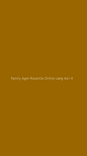 Tampilan Antarmuka Aplikasi Family Agen Roulette Online Uang Asli - 4