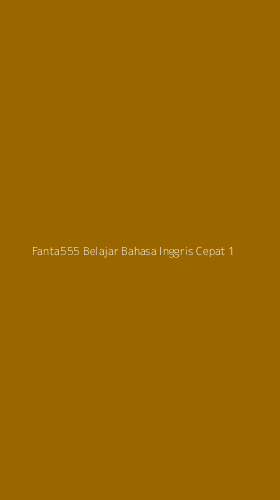 Tampilan Antarmuka Aplikasi Fanta555 Belajar Bahasa Inggris Cepat - 1