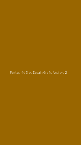 Tampilan Antarmuka Aplikasi Fantasi 4d Slot Desain Grafis Android - 2