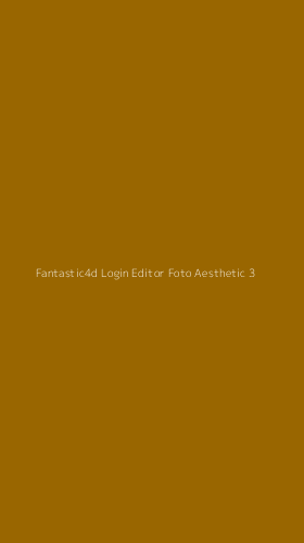 Tampilan Antarmuka Aplikasi Fantastic4d Login Editor Foto Aesthetic - 3