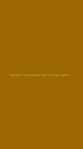 Tampilan Antarmuka Aplikasi Fastspin77 Situs Dengan Fitur Live Chat Cepat - 4