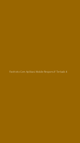 Tampilan Antarmuka Aplikasi Fasttoto Com Aplikasi Mobile Responsif Terbaik - 4