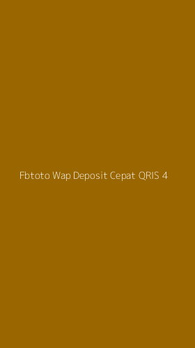 Tampilan Antarmuka Aplikasi Fbtoto Wap Deposit Cepat Qris - 4