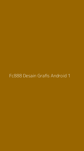 Tampilan Antarmuka Aplikasi Fc888 Desain Grafis Android - 1