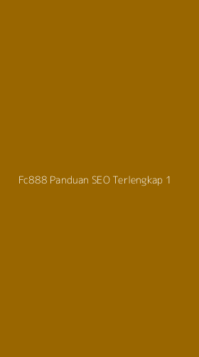 Tampilan Antarmuka Aplikasi Fc888 Panduan Seo Terlengkap - 1