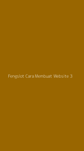 Tampilan Antarmuka Aplikasi Fengslot Cara Membuat Website - 3