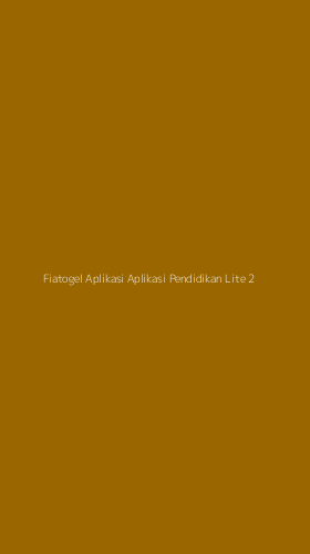 Tampilan Antarmuka Aplikasi Fiatogel Aplikasi Aplikasi Pendidikan Lite - 2