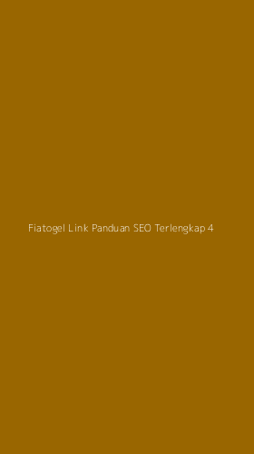 Tampilan Antarmuka Aplikasi Fiatogel Link Panduan Seo Terlengkap - 4