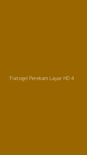 Tampilan Antarmuka Aplikasi Fiatogel Perekam Layar Hd - 4