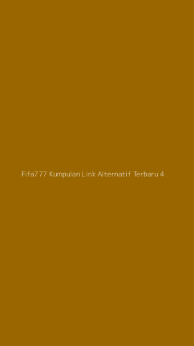 Tampilan Antarmuka Aplikasi Fifa777 Kumpulan Link Alternatif Terbaru - 4