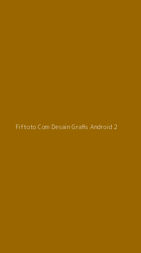 Tampilan Antarmuka Aplikasi Fiftoto Com Desain Grafis Android - 2
