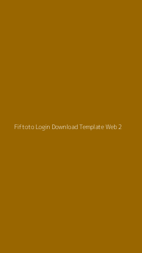 Tampilan Antarmuka Aplikasi Fiftoto Login Download Template Web - 2