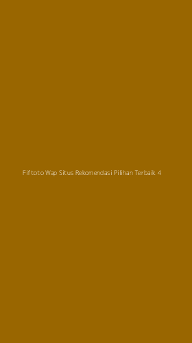 Tampilan Antarmuka Aplikasi Fiftoto Wap Situs Rekomendasi Pilihan Terbaik - 4