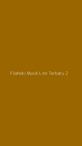 Tampilan Antarmuka Aplikasi Filahoki Musik Lite Terbaru - 2