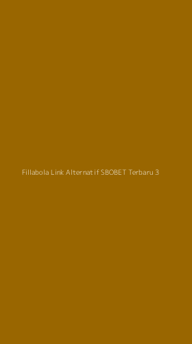 Tampilan Antarmuka Aplikasi Fillabola Link Alternatif Sbobet Terbaru - 3