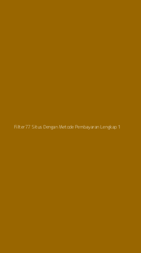 Tampilan Antarmuka Aplikasi Filter77 Situs Dengan Metode Pembayaran Lengkap - 1