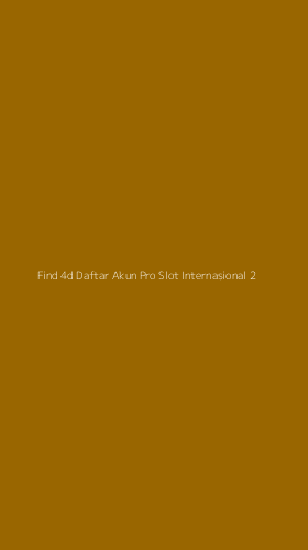 Tampilan Antarmuka Aplikasi Find 4d Daftar Akun Pro Slot Internasional - 2