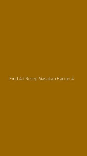 Tampilan Antarmuka Aplikasi Find 4d Resep Masakan Harian - 4