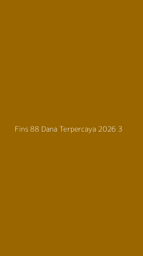 Tampilan Antarmuka Aplikasi Fins 88 Dana Terpercaya 2026 - 3