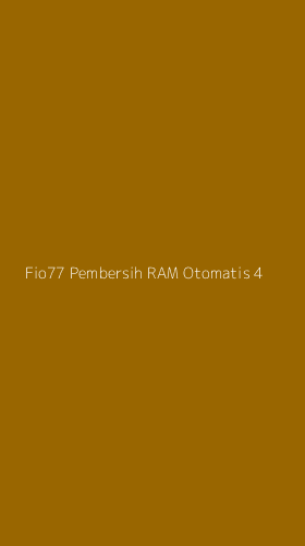 Tampilan Antarmuka Aplikasi Fio77 Pembersih Ram Otomatis - 4