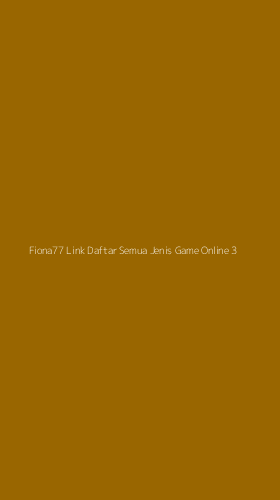 Tampilan Antarmuka Aplikasi Fiona77 Link Daftar Semua Jenis Game Online - 3