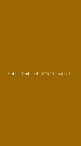 Tampilan Antarmuka Aplikasi Fipbet Pembersih Ram Otomatis - 1