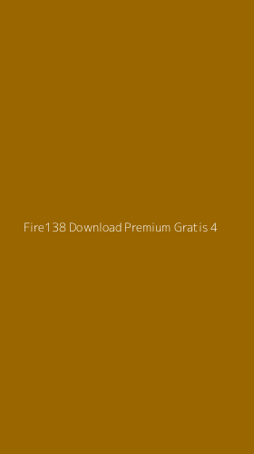 Tampilan Antarmuka Aplikasi Fire138 Download Premium Gratis - 4