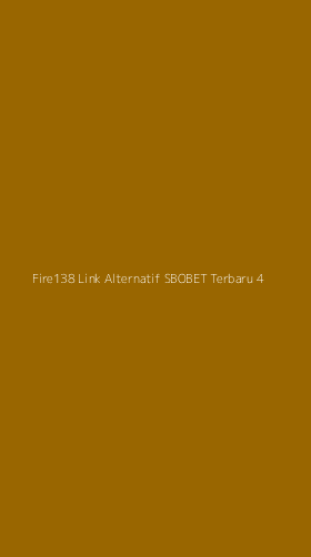 Tampilan Antarmuka Aplikasi Fire138 Link Alternatif Sbobet Terbaru - 4