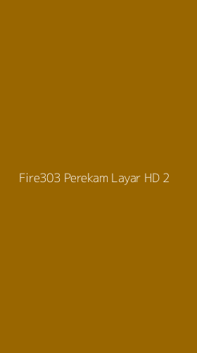 Tampilan Antarmuka Aplikasi Fire303 Perekam Layar Hd - 2