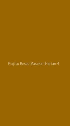 Tampilan Antarmuka Aplikasi Fixjitu Resep Masakan Harian - 4