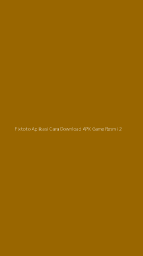 Tampilan Antarmuka Aplikasi Fixtoto Aplikasi Cara Download Apk Game Resmi - 2