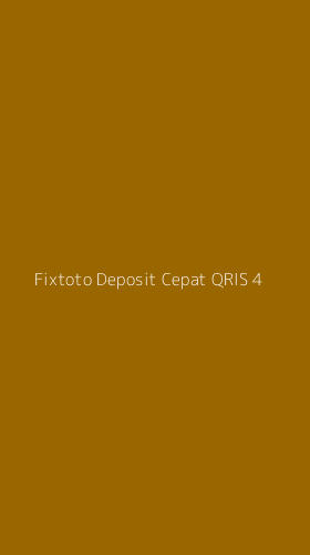 Tampilan Antarmuka Aplikasi Fixtoto Deposit Cepat Qris - 4