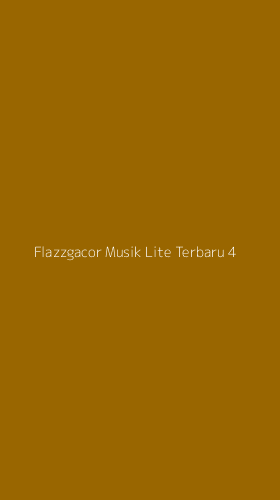 Tampilan Antarmuka Aplikasi Flazzgacor Musik Lite Terbaru - 4