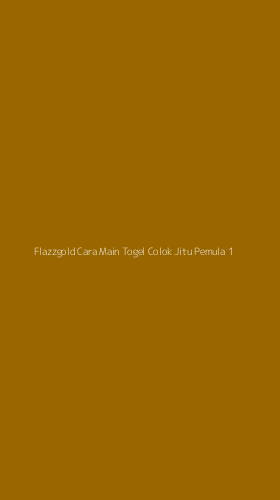 Tampilan Antarmuka Aplikasi Flazzgold Cara Main Togel Colok Jitu Pemula - 1