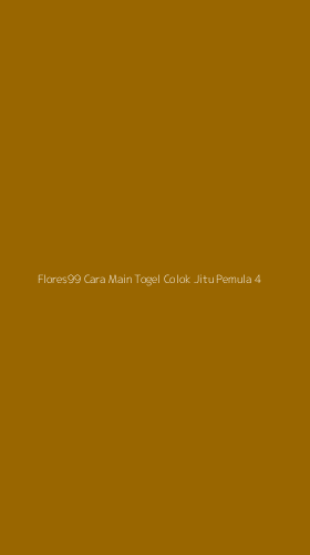 Tampilan Antarmuka Aplikasi Flores99 Cara Main Togel Colok Jitu Pemula - 4