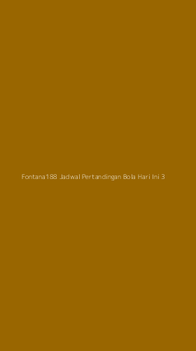 Tampilan Antarmuka Aplikasi Fontana188 Jadwal Pertandingan Bola Hari Ini - 3