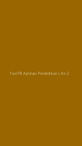 Tampilan Antarmuka Aplikasi Fool78 Aplikasi Pendidikan Lite - 2