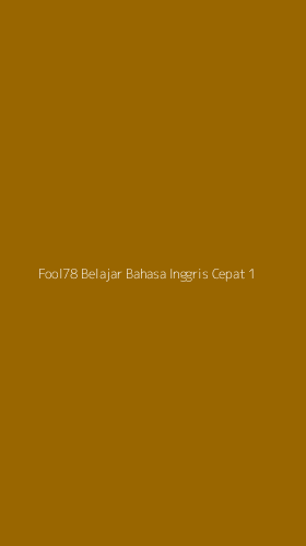 Tampilan Antarmuka Aplikasi Fool78 Belajar Bahasa Inggris Cepat - 1