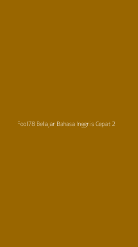 Tampilan Antarmuka Aplikasi Fool78 Belajar Bahasa Inggris Cepat - 2