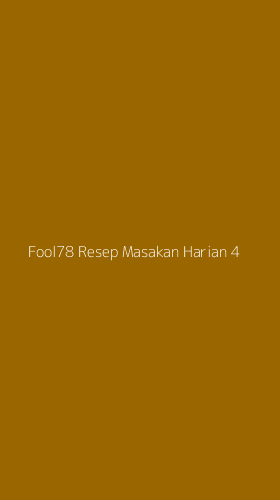 Tampilan Antarmuka Aplikasi Fool78 Resep Masakan Harian - 4