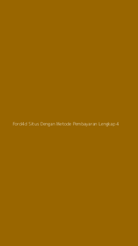 Tampilan Antarmuka Aplikasi Ford4d Situs Dengan Metode Pembayaran Lengkap - 4
