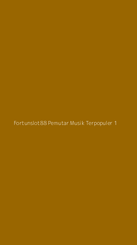 Tampilan Antarmuka Aplikasi Fortunslot88 Pemutar Musik Terpopuler - 1