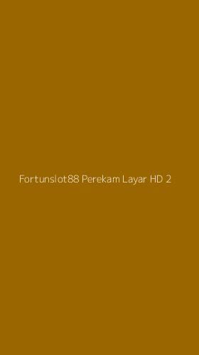Tampilan Antarmuka Aplikasi Fortunslot88 Perekam Layar Hd - 2