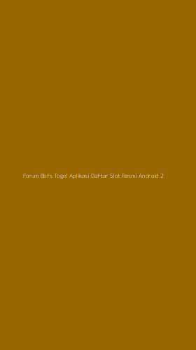Tampilan Antarmuka Aplikasi Forum Bbfs Togel Aplikasi Daftar Slot Resmi Android - 2