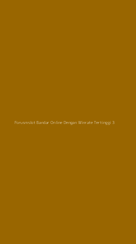 Tampilan Antarmuka Aplikasi Forusmslot Bandar Online Dengan Winrate Tertinggi - 3