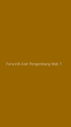 Tampilan Antarmuka Aplikasi Forwin8 Alat Pengembang Web - 1