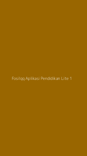 Tampilan Antarmuka Aplikasi Fosilqq Aplikasi Pendidikan Lite - 1