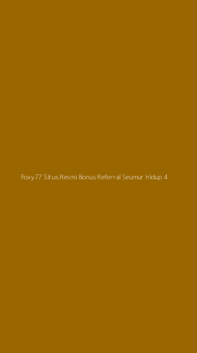 Tampilan Antarmuka Aplikasi Foxy77 Situs Resmi Bonus Referral Seumur Hidup - 4