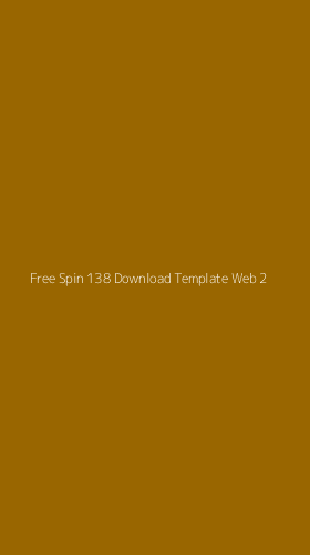 Tampilan Antarmuka Aplikasi Free Spin 138 Download Template Web - 2
